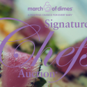 March Of Dimes: Signature Chefs Auction