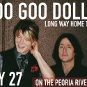 Goo Goo Dolls Announce “Long Way Home” Summer Tour With Special Guest Phillip Phillips